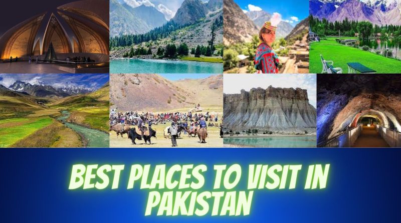 Best places to Visit in Pakistan